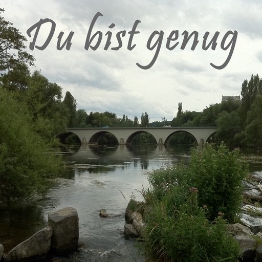 Du bist genug by Lilie