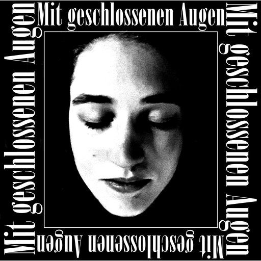 Mit geschlossenen Augen by Lilie
